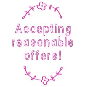 Accepting reasonable offers! 🥰